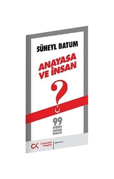 Anayasa Ve Insan / Süheyl Batum 9786055525569 Anayasa Ve Insan / Süheyl Batum 9786055525569