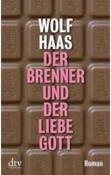Der Brenner und der liebe gott 9783423212823 Der Brenner und der liebe gott 9783423212823