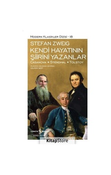 Kitapstore Kendi Hayatının Şiirini Yazanlar: Casanova - Stendhal - Tolsto.