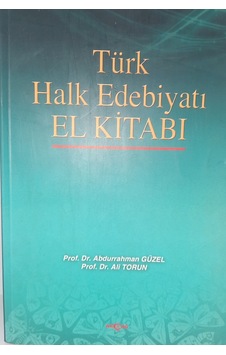 TÜRK HALK EDEBİYATI EL KİTABI TÜRK HALK EDEBİYATI EL KİTABI