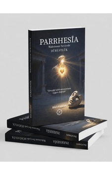 Pparrhesıa Maksimum Seviyede Dürüstlük Pparrhesıa Maksimum Seviyede Dürüstlük