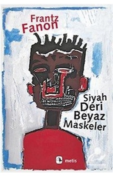 Mercankitap Siyah Deri, Beyaz Maskeler / Frantz Fanon Mercankitap Siyah Deri, Beyaz Maskeler / Frantz Fanon