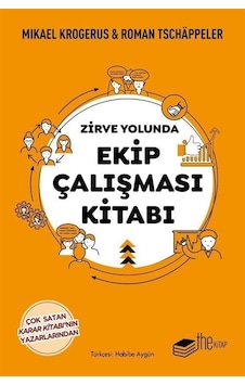 Zirve Yolunda Ekip Çalışması Kitabı - Mikael Krogerus -  Roman Tschappeler - The Kitap