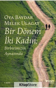 Bir Dönem Iki Kadın - Oya Baydar Bir Dönem Iki Kadın - Oya Baydar