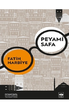 Fatih-Harbiye - Peyami Safa - Ötüken Neşriyat Fatih-Harbiye - Peyami Safa - Ötüken Neşriyat