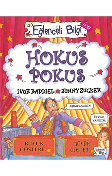 Hokus Pokus - Eğlenceli Bilgi Hobi - Jonny Zucker - Eğlenceli Bilgi Hokus Pokus - Eğlenceli Bilgi Hobi - Jonny Zucker - Eğlenceli Bilgi