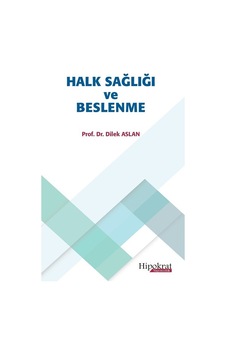 Halk Sağlığı Ve Beslenme/Dilek Aslan
