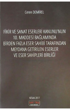 Fikir ve Sanat Eserleri Kanunu'nun 10. Maddesi Bağlamında Bird...