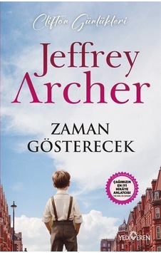Zaman Gösterecek / Jeffrey Archer Zaman Gösterecek / Jeffrey Archer