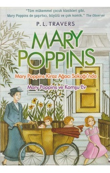 Mary Poppins Kiraz Ağacı Sokağında - P. L. Travers İlk Baskı 2013