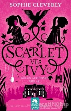 Gölün Altındaki Işıklar - Scarlet ve Ivy 4 - Sophie Cleverly - Eksik Parça