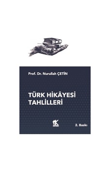 Türk Hikâyesi Tahlilleri 9786057155177 Türk Hikâyesi Tahlilleri 9786057155177