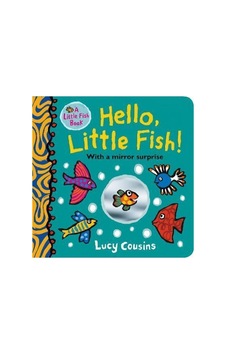 Hello, Little Fish A Mirror Book