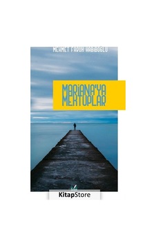 Mariana'ya Mektuplar - Mehmet Faruk Habiboğlu - İzan Yayıncılık