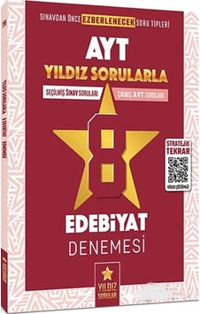 AYT Edebiyat 8 Deneme - Yıldız Sorular Yayınları AYT Edebiyat 8 Deneme - Yıldız Sorular Yayınları