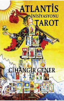 Atlantis İnisiyasyonu Tarot - Cihangir Gener - Hermes Yayınları Atlantis İnisiyasyonu Tarot - Cihangir Gener - Hermes Yayınları