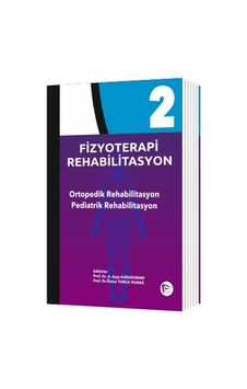 Fizyoterapi Rehabilitasyon Ortopedik Rehabilitasyon Pediatrik Fizyoterapi Rehabilitasyon Ortopedik Rehabilitasyon Pediatrik