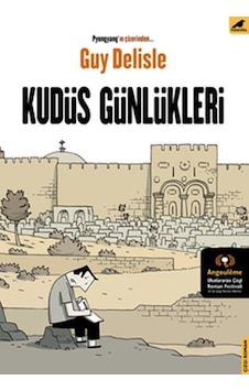 Kudüs Günlükleri - Guy Delisle - Karakarga Kudüs Günlükleri - Guy Delisle - Karakarga