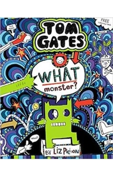 Tom Gates 15: What Monster? 9781407179872 Tom Gates 15: What Monster? 9781407179872