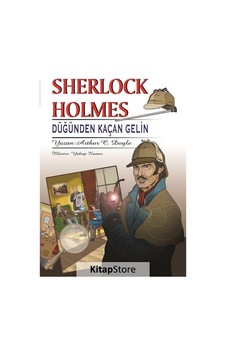 Sherlock Holmes - Düğünden Kaçan Gelin - Sir Arthur Conan Doyle - Rönesans Yayınları