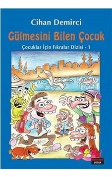 Gülmesini Bilen Çocuk - Cihan Demirci - Kırmızı Kedi Gülmesini Bilen Çocuk - Cihan Demirci - Kırmızı Kedi