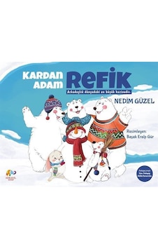 Kardan Adam Refik / Nedim Güzel Kardan Adam Refik / Nedim Güzel