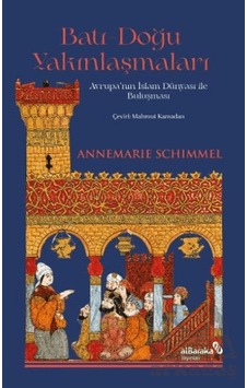 Batı - Doğu Yakınlaşmaları Albaraka Yayınları