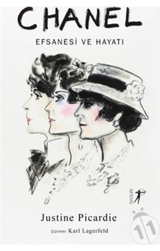 Coco Chanel - Efsanesi ve Hayatı - Justine Picardie - Artemis Yayınları Coco Chanel - Efsanesi ve Hayatı - Justine Picardie - Artemis Yayınları