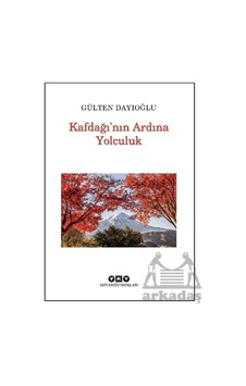 Kafdağı Nın Ardına Yolculuk Yapı Kredi Yayınları