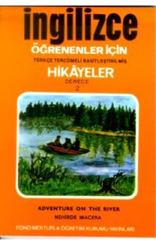 Nehirde Macera - İng/Türkçe Hikaye- Derece 2-B - Ayten Oray -  Gordon Jones - Fono Yayınları