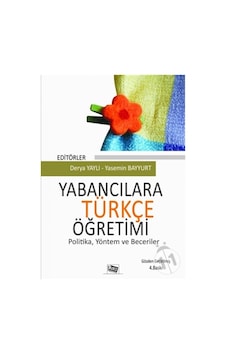 Yabancılara Türkçe Öğretimi - Sumru Akcan - Leyla Martı - Anı Yayıncılık Yabancılara Türkçe Öğretimi - Sumru Akcan - Leyla Martı - Anı Yayıncılık