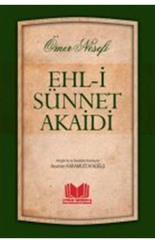 Ehl-i Sünnet Akaidi / Ömer Nesefi