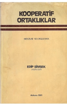 Kooperatif Ortaklıklar (Mevzuat Ve Uygulamar) Kooperatif Ortaklıklar (Mevzuat Ve Uygulamar)