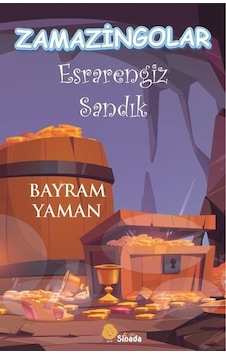 Zamazingolar - Esrarengiz Sandık - Bayram Yaman - Sinada Çocuk Zamazingolar - Esrarengiz Sandık - Bayram Yaman - Sinada Çocuk
