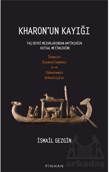 Kharon'un Kayığı Pinhan Yayıncılık Kharon'un Kayığı Pinhan Yayıncılık