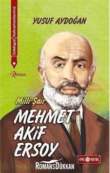 Edebiyat Kahramanlarımız 1-Mehmet Akif Ersoy - Yusuf Aydoğan - Genç Hayat
