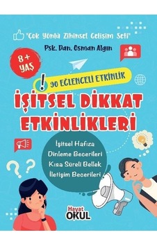 İşitsel Dikkat Etkinlikleri - Osman Algın - Hayat Okul İşitsel Dikkat Etkinlikleri - Osman Algın - Hayat Okul