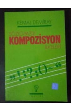 Sözlü -Yazili Kompoziisyon Ilkeleri Kemal Demiray Sözlü -Yazili Kompoziisyon Ilkeleri Kemal Demiray