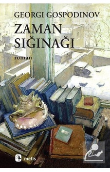 Mercankitap Zaman Sığınağı / Georgi Gospodinov Mercankitap Zaman Sığınağı / Georgi Gospodinov