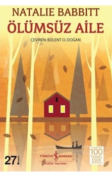 Ölümsüz Aile-Natalie Babbitt Ölümsüz Aile-Natalie Babbitt