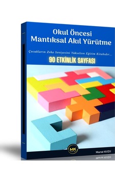 Okul Öncesi Mantıksal Akıl Yürütme Okul Öncesi Mantıksal Akıl Yürütme