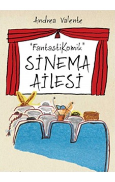 Fantastikomik Sinema Ailesi - Andrea Valente İlk Baskı 2014