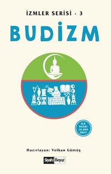 Budizm - İzmler Serisi 3- Siyah Beyaz Budizm - İzmler Serisi 3- Siyah Beyaz