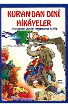 Kur'An'Dan Dini Hikayeler Hayvanların Dilinden Peygamberler T...