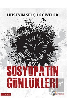 Sosyopatın Günlükleri Eftalya Kitap - Eftalya Kitap Sosyopatın Günlükleri Eftalya Kitap - Eftalya Kitap