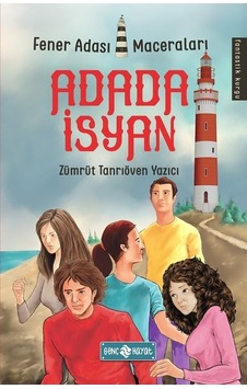 Adada İsyan-Fener Adası Maceraları 1 - Zümrüt Tanrıöven Yazıcı - Genç Hayat