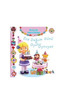 Küçük Hanımlar - Ece Doğum Günü Oyunu Oynuyor - Emilie Beaumont - Bıcırık Yayınları Küçük Hanımlar - Ece Doğum Günü Oyunu Oynuyor - Emilie Beaumont - Bıcırık Yayınları
