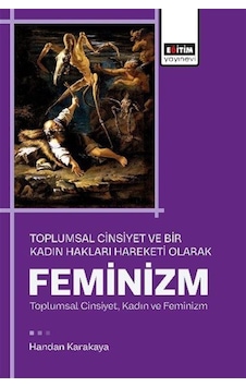 Toplumsal Cinsiyet Be Bir Kadın Hakları Hareketi Olarak Femini... Toplumsal Cinsiyet Be Bir Kadın Hakları Hareketi Olarak Femini...