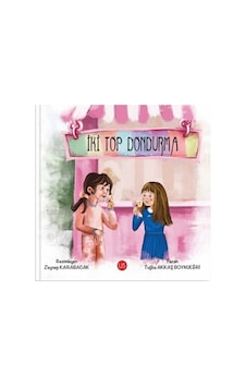 İki Top Dondurma - Tuğba Akkaş Boynueğri - Us Yayınları İki Top Dondurma - Tuğba Akkaş Boynueğri - Us Yayınları