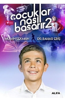Çocuklar Nasıl Başarır 2 - Mümin Sekman -  Bahar Eriş - Alfa Yayıncılık